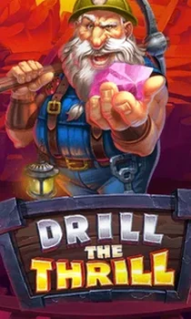 Drill The Thrill